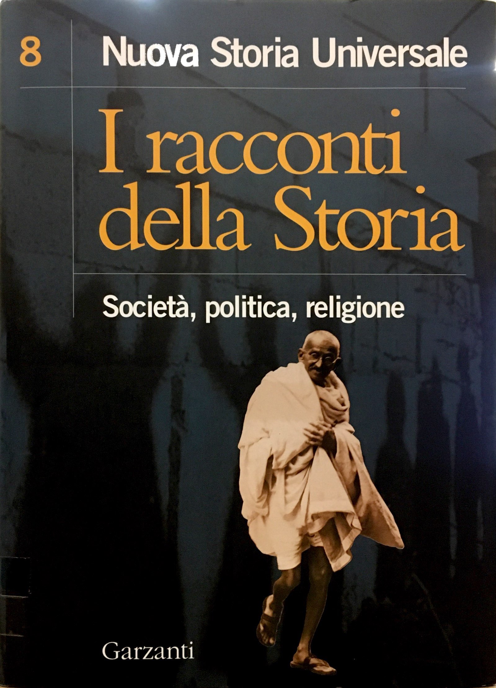 I RACCONTI DELLA STORIA. SOCIETA', POLITICA, RELIGIONE